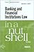 Banking and Financial Institutions Law in a Nutshell 7th (seventh) edition Text Only