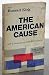The American Cause