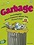 Donna Latham'sGarbage: Investigate What Happens When You Throw It Out with 25 Projects (Build It Yourself series) [Hardcover]2011