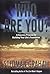 Who Are You?: A Step-By-Step Process for Building a Foundation for Your Life by Stedman Graham (March 29,2005)