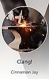 Clang! Clang!
