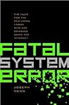 Fatal System Error (text only) by J. Menn