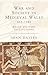 By Sean Davies - War and Society in Medieval Wales 633-1283 by Sean  Davies