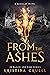 From the Ashes (In Blood and Fire, #1)