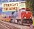 Freight Trains (All Aboard!)