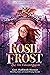 Rosie Frost and the Falcon Queen (Rosie Frost, #1)