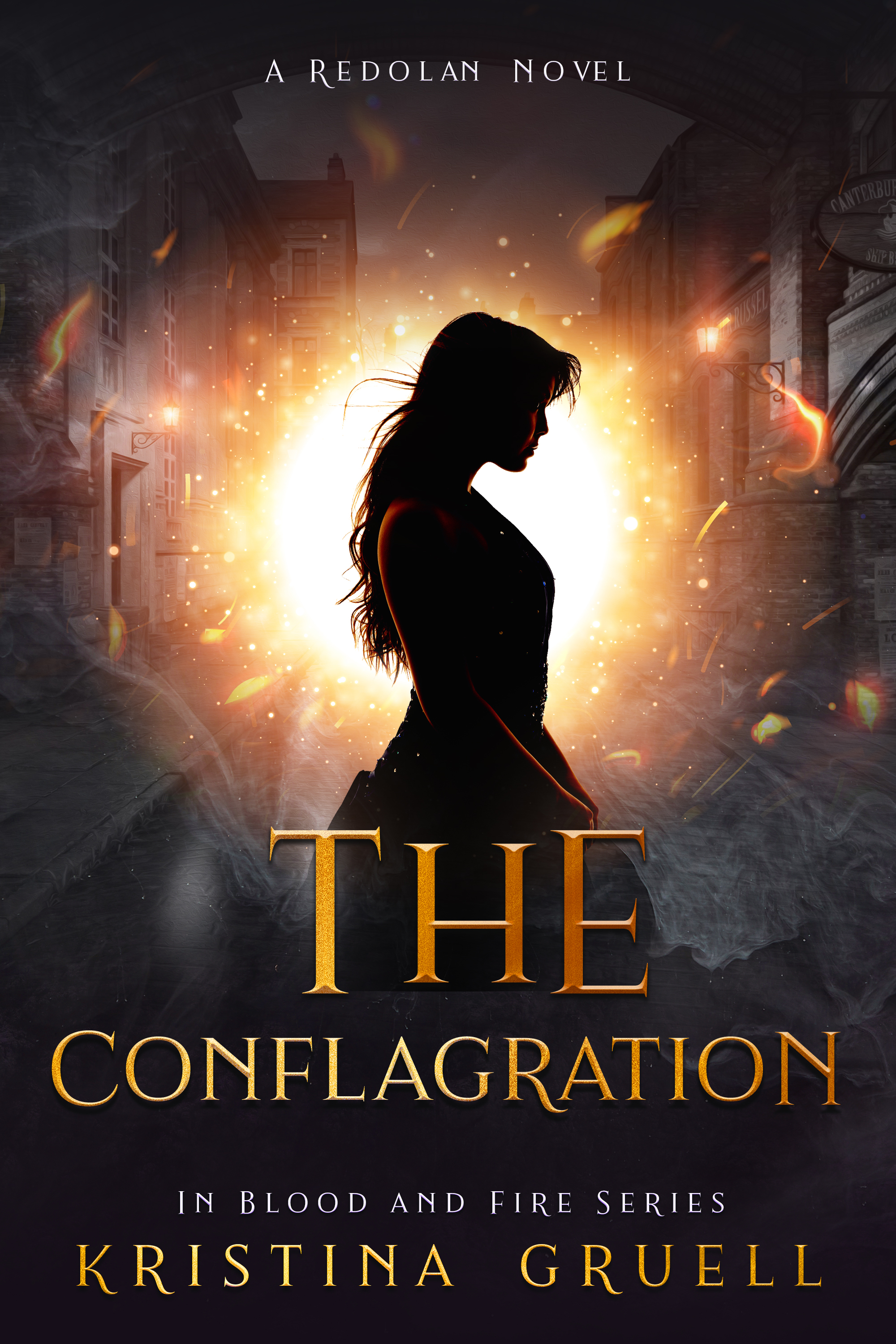 The Conflagration (In Blood and Fire, #4)