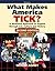 What Makes America Tick? Second Edition: A Multiskill Approach to English through U.S. Culture and History 2nd edition by Ashby, Wendy (2012) Paperback