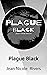 Plague Black