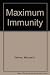 Maximum Immunity by Michael...