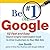 Be #1 on Google: 52 Fast and Easy (text only) by J.Smith