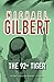 The Ninety Second Tiger by Michael Gilbert (2011-12-11)