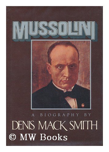 Mussolini by Dennis Mack Smith (1982-05-12)