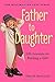 Father to Daughter, Revised...