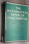 The Mathematical Papers of Isaac Newton: Volume 8 (The Mathematical Papers of Sir Isaac Newton) The Mathematical Papers of Isaac Newton: Volume 8 (The Mathematical Papers of Sir Isaac Newton)