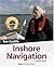 Inshore Navigation by Tom Cunliffe (2008-10-20)