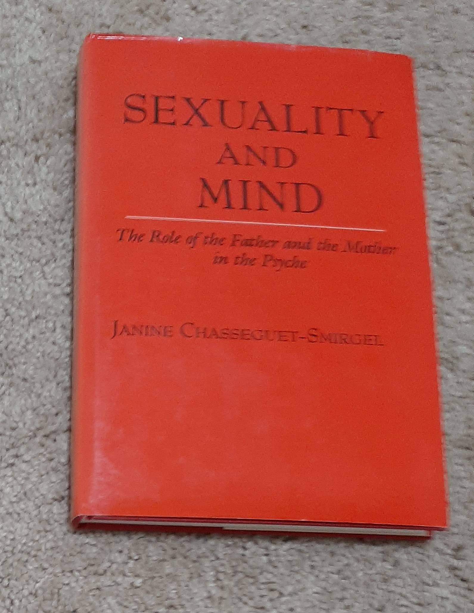 Sexuality and Mind (Psychoanalytic Cross-Currents)