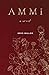 Ammi: A Novel