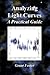 Analyzing Light Curves. A P...