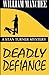 Deadly Defiance: A Stan Turner Mystery by William Manchee (2011-08-09)