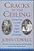 Cracks in the Ceiling by John Cowell (30-Apr-2002) Paperback
