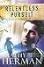 Relentless Pursuit by Kathy Herman (April 2012)