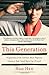 This Generation: Dispatches from China's Most Popular Literary Star (and Race Car Driver) by Han Han (2013-10-22)