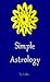 Simple Astrology by Calder