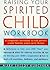 RAISING YOUR SPIRITED CHILD WO
