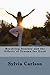 Resolving Anxiety and the Effects of Trauma For Good by Sylvia Carlson (2015-07-11)