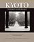 Kyoto: The Forest Within the Gate by Shiffert, Edith (2014) Paperback