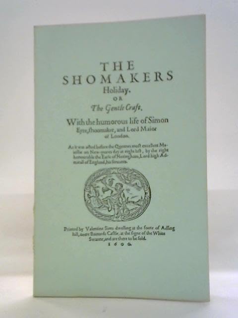 The shoemakers' holiday, 1600