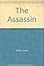 The Assassin by David Wiltse (1984-10-26)