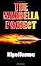 The Marbella Project by Nigel James (2013-07-18)