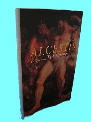 Alcestis Euripides Ted Hughes 1st Edition First Printing Drama Play