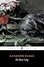 The Black Tulip (Penguin Classics) by Alexandre Dumas by Alexandre Dumas