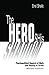 The Hero and His Shadow: Psychopolitical Aspects of Myth and Reality in Israel, Revised Edition by Shalit, Erel (2011) Paperback