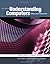 Understanding Computers:Today & Tomorrow,12th Introductory 12th ed.,