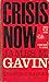 Crisis now (A Vintage Book)
