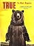 True - The Man's Magazine -...