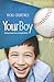 Your Boy: Raising a Godly Son in an Ungodly World