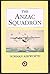 The Anzac Squadron: A history of No. 461 Squadron Royal Australian Air Force, 1942-1945