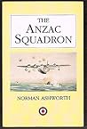 The Anzac Squadron: A history of No. 461 Squadron Royal Australian Air Force, 1942-1945