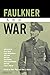 [(Faulkner and War)] [Author: Noel Polk] published on (July, 2010)