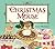 Christmas Mouse by Mortimer, Anne (2013) Hardcover
