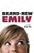 Brand-New Emily by Ginger Rue