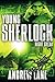 Young Sherlock Holmes 08 by Andrew Lane