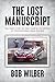 The Lost Manuscript: The Tr...
