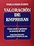 Valoracion de Empresas (Spanish Edition) by Pablo Fernandez (2005-06-02)