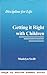 Getting It Right with Children: Discipline for Life by Madelyn Swift (1998-04-02)